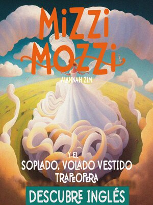 cover image of Mizzi Mozzi Y El Soplado, Volado Vestido Trapeópera